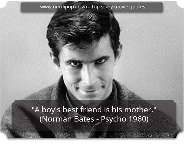 Scary Quotes - Psycho